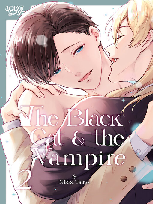 Title details for The Black Cat & the Vampire, Volume 2 by Nikke Taino - Available